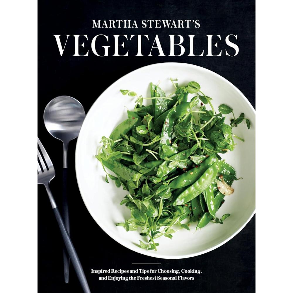 imageMartha Stewarts Vegetables Inspired Recipes and Tips for Choosing Cooking and Enjoying the Freshest Seasonal Flavors A Cookbook