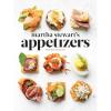 Martha Stewart’s Appetizers: 200 Recipes for Dips, Spreads, Snacks, Small Plates, and Other Delicious Hors d’Oeuvres, Plus 30 Cocktails: A Cookbook
