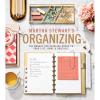 Martha Stewart’s Organizing: The Manual for Bringing Order to Your Life, Home & Routines―A Must-Have Interior Design and Organization Book with … Expertise, Create Your Dream Home Now!